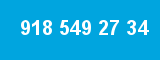 918 549 27 34